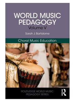 اشتري World Music Pedagogy paperback english - 21-Mar-19 في الامارات