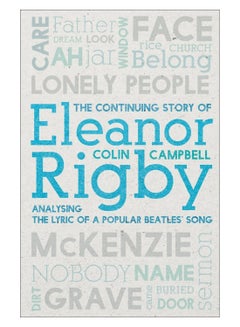 Buy The Continuing Story Of Eleanor Rigby Paperback English by Colin Campbell - 20-Mar-18 in UAE