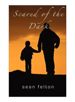 اشتري Scared Of The Dark paperback english - 23-Feb-12 في الامارات