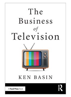 اشتري The Business Of Television paperback english - 09-Jul-18 في الامارات