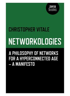 اشتري Networkologies Paperback English by Christopher Vitale - 26-Sep-14 في الامارات