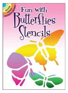 اشتري Fun With Butterflies Stencils paperback english - 28-Feb-97 في الامارات