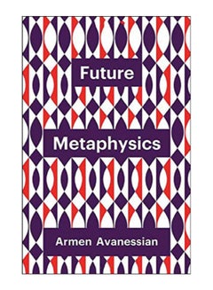 Buy Future Metaphysics paperback english - 08-Nov-19 in UAE