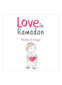 اشتري Love In Ramadan Paperback في الامارات