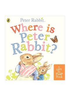 اشتري Where Is Peter Rabbit?: Lift The Flap Book board_book english - 05-Feb-19 في الامارات