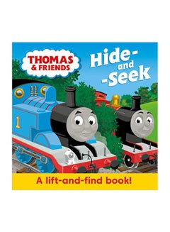 اشتري Thomas And Friends: Hide And Seek: A Lift-And-Find Book! Hardcover English by Uk, Egmont Publishing - 27-Jun-19 في الامارات