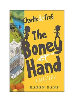 اشتري Charlie And Frog The Boney Hand: A Mystery Hardcover الإنجليزية by Karen Kane - 06-Aug-19 في الامارات