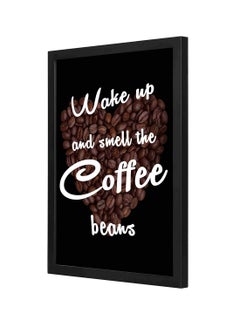 Buy Wake Up And Smell The Coffee Beans Wooden Framed Wall Art Painting Black/White 33x43cm in Saudi Arabia