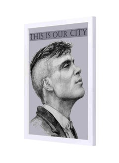 Buy This Is Our City Thomas Shelby Wooden Frame Wall Art Painting Multicolour 33x43centimeter in Saudi Arabia