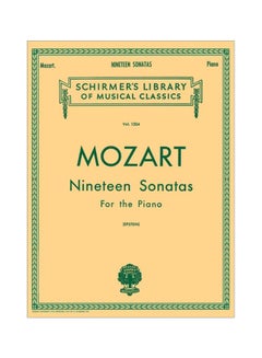 اشتري Schirmer Library Of Classics Nineteen Sonatas: For The Piano Paperback English by Wolfgang Amadeus Mozart - 01-Nov-86 في الامارات