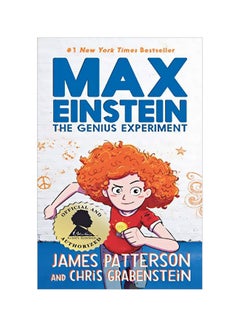 Buy Max Einstein: The Genius Experiment Paperback English by James Patterson - 06-Aug-19 in UAE