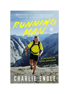 Buy Running Man : A Memoir Of Ultra-endurance Paperback English by Charlie Engle - 05 September 2017 in UAE