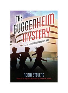 اشتري The Guggenheim Mystery Paperback الإنجليزية by Robin Stevens - 15 October 2019 في الامارات