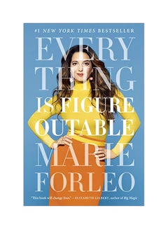 اشتري Everything Is Figureoutable Hardcover الإنجليزية by Marie Forleo - 10 September 2019 في السعودية