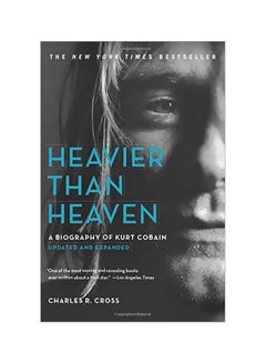 اشتري Heavier Than Heaven: A Biography Of Kurt Cobain Paperback في الامارات