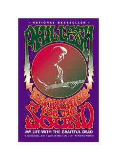 اشتري Searching For The Sound: My Life With The Grateful Dead Paperback في الامارات