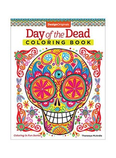 اشتري Day of the Dead Coloring Book Paperback الإنجليزية by Thaneeya Mcardle - 01-Oct-14 في الامارات