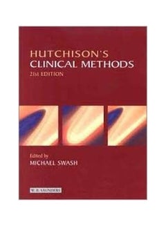 Buy Hutchison's Clinical Methods Paperback English by Michael Swash - 01-09-2001 in Saudi Arabia