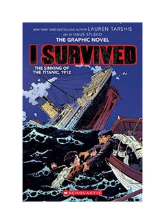 اشتري I Survived The Sinking Of The Titanic, 1912 Paperback الإنجليزية by Lauren Tarshis - 04 February 2020 في الامارات