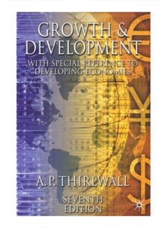 اشتري Growth and Development With Special Reference To Developing Economies Paperback English by A. P. Thirlwall - 3/19/2003 في مصر