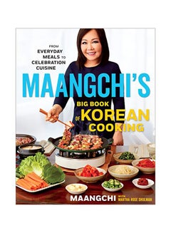 اشتري Big Book Of Korean Cooking: From Everyday Meals To Celebration Hardcover الإنجليزية by Maangchi - 29-Oct-19 في الامارات