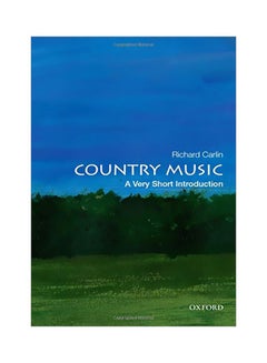 اشتري Country Music: A Very Short Introduction paperback english - 25-Nov-19 في الامارات