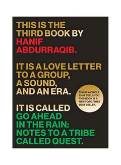 اشتري Go Ahead In The Rain: Notes To A Tribe Called Quest paperback english - 01-Feb-19 في الامارات