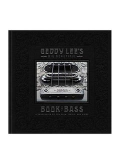 Buy Geddy Lee's Big Beautiful Book Of Bass hardcover english - 18-Dec-18 in UAE