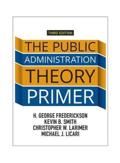 اشتري The Public Administration Theory Primer paperback english - 42215 في مصر