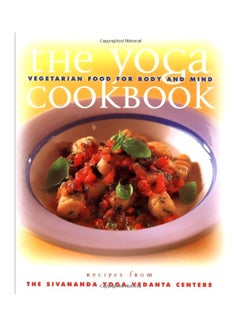 اشتري The Yoga Cookbook: Vegetarian Food For Body And Mind Paperback في الامارات