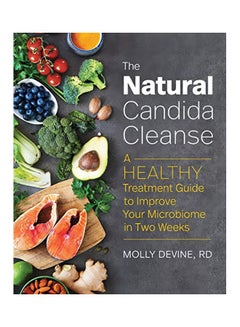 اشتري The Natural Candida Cleanse: A Healthy Treatment Guide To Improve Your Microbiome In Two Weeks Paperback في الامارات