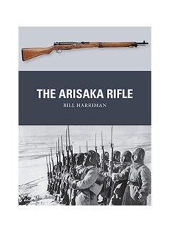 Buy The Arisaka Rifle paperback english - 22 August 2019 in UAE