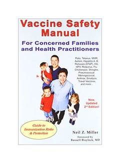 Buy Vaccine Safety Manual For Concerned Families And Health Practitioners: Guide To Immunization Risks And Protection paperback english - 1 December 2011 in UAE