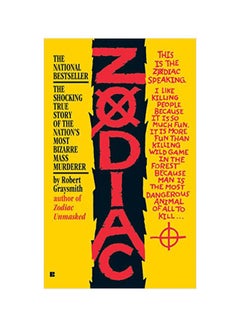 اشتري Zodiac: The Shocking True Story Of The Hunt For The Nation's Most Elusive Serial Killer paperback english - 02-Jan-07 في الامارات