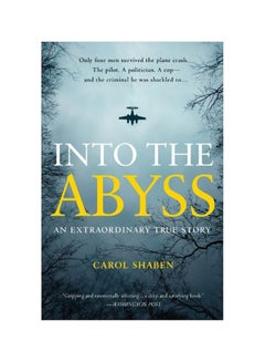 Buy Into The Abyss: An Extraordinary True Story paperback english - 13 May 2014 in UAE