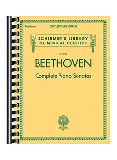 Buy Schirmer's Library Of Musical Classics Vol. 2103: Beethoven - Complete Piano Sonatas Paperback English by BEETHOVEN LUDWIG VAN - 30 March 2015 in UAE