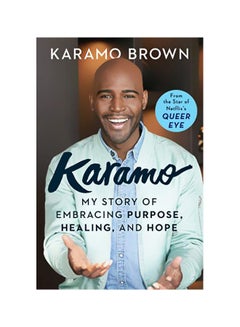 Buy Karamo: My Story Of Embracing Purpose, Healing, And Hope hardcover english - 5 March 2019 in UAE