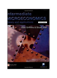 اشتري Intermediate Microeconomics: Theory And Applications paperback english - 01 Apr 2000 في مصر