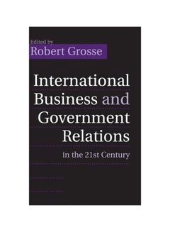 Buy International Business And Government Relations In The 21st Century Hardcover English - 31 Oct 2016 in Egypt