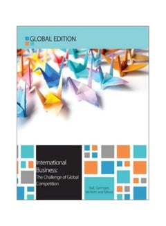 Buy International Business: The Challenge Of Global Competition Paperback English by Jr. Donald Ball - 01 Jul 2012 in Egypt