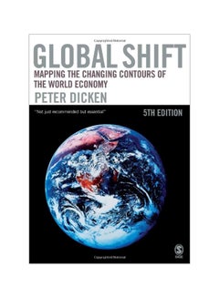 اشتري Global Shift: Mapping The Changing Contours Of The World Economy paperback english - 02 Jan 2007 في مصر