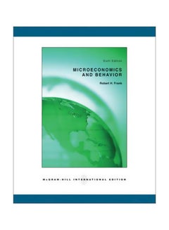 Buy Microeconomics And Behavior Paperback English by Robert H. Frank - 01-Apr-05 in Egypt