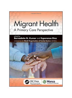 اشتري A Migrant Health: A Primary Care Perspective paperback english في مصر