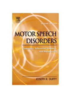 Buy Motor Speech Disorders: Substrates, Differential Diagnosis, And Management hardcover english - 11 Mar 2005 in Egypt