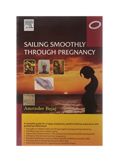 Buy Sailing Smoothly Through Pregnancy Paperback English by Amrinder Bajaj - 19 Nov 2009 in Egypt