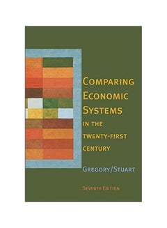 اشتري Comparing Economic Systems In The Twenty-first Century paperback english - 22 Aug 2003 في مصر