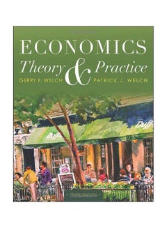 اشتري Economics: Theory And Practice paperback english - 09 Aug 2013 في مصر