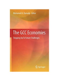 Buy The Gcc Economies: Stepping Up To Future Challenges Hardcover English - 25-Apr-12 in Egypt