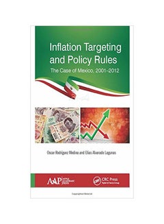 اشتري Inflation Targeting And Policy Rules: The Case Of Mexico 2001-2012 hardcover english - 01 Apr 2016 في مصر