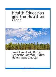 Buy Health Education And The Nutrition Class paperback english - 2008 in Egypt